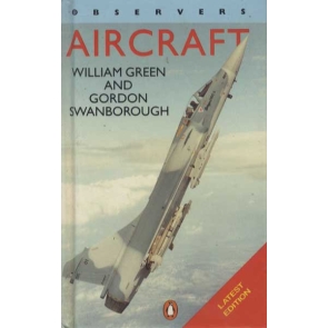 Gordon Swanborough | William Green Observers Aircraft Condition: Used / Good Penguin Books, Limited (May 27, 1993) 9781854711441 | Hardcover 256 pages | 117 x 157 mm | United Kingdom | English