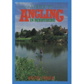 Keith Fisher A Guide to Angling in Derbyshire Condition: Used / Some pages are loose / But is acceptable Breedon Books (1985) 9780907969075 | paperback