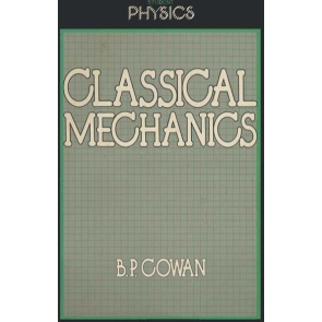 The study of mechanics plays a central role in physics for a whole variety of reasons. It was one of the earliest of the quantitative sciences, and had immediate practical applications. These ranged from the study of the motion of projectiles in warfare to the motion of the planets, predicting the seasons, eclipses, etc. At the present time, even though superseded on the very small scale by quantum theory and on the very large scale by the theory of relativity, the mechanics of Newton is perfectly adequate for treating a wide spectrum of problems from the • '"etic theory of gases to the motion of space vehicles. Furthermore, the science of mechanics is regarded by many as the epitome of a good scientific theory and for this reason is studied by philosophers and social scientists alike as an exemplar of the 'scientific method'. We shall commence in Chapter 1 with a brief historical outline of the development of mechanics, mentioning the names and dates of the main participants and summarizing their contributions. Preface vii Chapter 1 Newton's laws 1. 1 Historical introduction Primitive ideas about mechanics were exemplified by the state ments of Aristotle (384-322 Be), who asserted that a force was necessary to maintain motion. Furthermore, he believed that there were different laws for heavenly and earthly bodies.