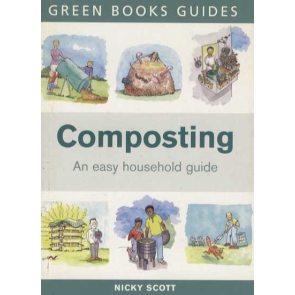 Composing. An easy Household Guide - Nicky Scott Composting: An Easy Household Guide (Green Books Guides)
