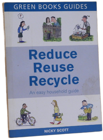 Reduce, Reuse, Recycle Green Books Guide
