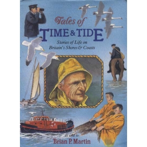 Tales of Time and Tide Stories - With Britain's coast under mounting pressure from pollution and development, this book serves as a reminder of what we stand to lose. It is based on the same formula as Brian Martin's "Tales of the Old Countrymen" and "Tales of the Old Gamekeepers". This time he has visited all corners of Britain's coastline to track down a variety of old coastal characters, and uses their own words, wherever possible, to describe their personal trials and triumphs, from days of deep poverty and disaster to deeds of heroism.;These men, all united in their love of the coast, have worked in diverse occupations from lighthouse-keeper, coastguard and lifeboatman to fisherman, pony-back postman and cliff-climbing egg collector. Despite the rigours of their existence, literally battling against storm and tempest, they have also enjoyed many moments of tranquillity, at the same time making remarkable observations of wildlife.