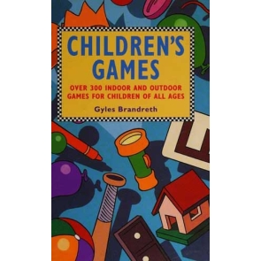 Children's Games Over 300 Indoor and Outdoor Games for Children of All Ages Over 300 Indoor and Outdoor Games for Children of All Ages Condition: Minor use / Very Good Chancellor Press (Mar 09, 1992) 9781851521159 | Hardcover 210 pages | United Kingdom | English