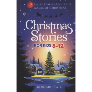 Christmas Stories for Kids 8-12 Bernard Tate Bring the Magic of Christmas Home! In this festive anthology, you'll find 12 original short stories perfect to start getting your kids excited for Christmas morning. Some stories are fun, and some are silly, but all will bring the magic of Christmas into your child's life. In these stories you'll find: An elf who has to make his way back home in time for Christmas A reindeer lost on Christmas Eve A present that is desperately hoping to be opened A boy who falls through a magic lake and ends up at the North Pole A spy for Santa who keeps an eye on children. And many more! Each features an illustration to draw your child into the story. Give your kids a reason to celebrate with this book that's perfect for the whole family.