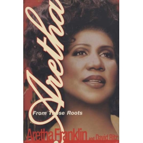Aretha Franklin From These Roots Aretha Franklin | David Ritz Explores the life and career of the soul and gospel singer, from her musical upbringing in Detroit to her struggles with personal heartache and racial prejudice and her success in the music industry.