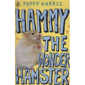 Hammy the Wonder Hamster Margaret & Harris | McAllister | Poppy | Poppy Harris HAMMY: the cleverest hamster the world has ever seen! Bethany is thrilled with her fluffed-up furry new pet and can’t wait to get him home. But there’s something different about Hammy, something very special. Not only is he super cute, he’s got amazing brains and an incredible secret. The question is – how did Hammy become so brilliant? The first in a wildly fun new series that will appeal to animal lovers aged 7 and up.