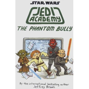 The Phantom Bully Jeffrey Brown Award-winning author/illustrator Jeffrey Brown returns for the third installation of the NY Times Bestseller Star Wars: Jedi Academy! It's hard to believe this is Roan's last year at Jedi Academy. He's been busier than ever learning to fly (and wash) starships, swimming in the Lake Country on Naboo, studying for the Jedi obstacle course exam and tracking down dozens of vorpak clones -- don't ask.