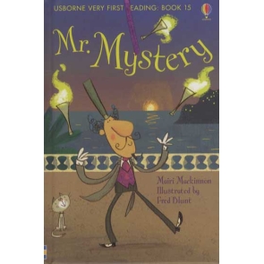 Mr. Mystery Mairi Mackinnon The fifteenth title in the new Usborne Very First Reading series, designed for younger children to introduce them to reading together with their parents. Age 4+ A magical story to inspire beginner readers. Based on the principles of synthetic phonics, supports the "Letters and Sounds" programme used in thousands of UK primary schools. The child reads with an adult's support, and gains practice reading longer words and some more tricky spelling patterns. Fun puzzles test understanding, and provide opportunities for discussion and further reading practice.