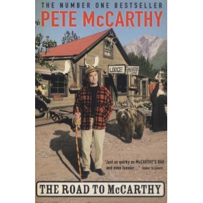 The Road to McCarthy Pete McCarthy Setting off from Ireland, Pete McCarthy takes us on a journey around the weird and wonderful Irish communities of the world. He recounts his adventures and escapades as, in Morocco, he meets the head of Clan McCarthy, and then goes on to visit the renowned Irish peoples of New York. He journeys to the Southern Hemisphere and then back again to the United States before ending up in a small town called McCarthy in Alaska. Will he encounter enough McCarthy's Bars, as he continues to obey the eighth rule of travel: never pass a pub with your name on it? This is an affectionate look at the Irish communities of the world.
