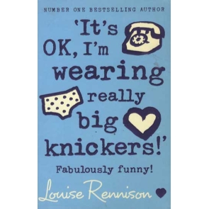 It's OK, I'm Wearing Really Big Knickers! Further Confessions of Georgia Nicolson Brilliantly funny, teenage angst author Louise Rennison's second book about the confessions of crazy but lovable Georgia Nicolson. Now repackaged in a gorgeous new paperback and looking even fabber than ever. Louise is an international bestselling author and her books can't fail to make you laugh out loud. What is the matter with my life? Why is it so deeply unfab? It's a day and a half now since I snogged the Sex God... I think I have snog withdrawal. My lips keep puckering up... I tried snogging the back of my hand, but it's no good... It's been over a week. I wonder if it's my nose... I have a HUGE nose that means I have to live forever in the Ugly Home.