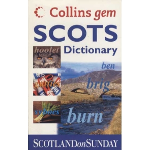 Scots Dictionary - Collins - Collins Gems are smartly designed pocketreference guides, providing knowledge at aglance on a wide variety of popular and timelysubjects. Packed with outstanding color photosand illustrations, and featuring durableflexi-bindings, these unique quick-referencebooks offer the minimum in size and themaximum in information.