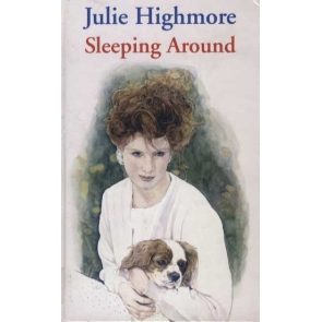 Sleeping Around Julie Highmore When Hannah turns up on his doorstep with two-year-old Freddie, Robin is astonished but thrilled when she announces that the toddler is his son. Marcus was less happy to learn that Hannah had a fling just before their wedding, but a few months on, he's longing to spend some time with the little boy he thought was his. So he takes on a house-sitting job a few streets away. Jo, across the road, is intrigued by the newcomer, and quickly finds an excuse to learn more, but Hannah, always wanting what she can't have, is also wondering whether Marcus is the answer to her problems.