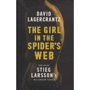 The Girl in the Spider's Web David Lagercrantz The girl with the dragon tattoo is back: Lisbeth Salander and Mikael Blomkvist return in a continuation of Stieg Larsson's Millennium series. Written by Swedish novelist and journalist David Lagercrantz, this much anticipated continuation to one of the best-loved crime series of the last decade will be published in Sweden as Det som inte dodar oss (What Doesn't Kill You). David Lagercrantz Ever since his ghost-written autobiography of Zlatan Ibrahimovic, I Am Zlatan, became a runaway bestseller in more than 20 countries and won the William Hill Sports Book of the Year, David Lagercrantz has had a steady stream of book offers. But none of them excited him until he was approached to write the continuation of the Millennium Trilogy.