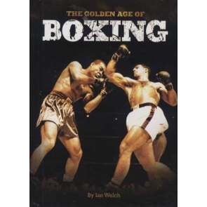 The Golden Age of Boxing Welch Ian This superbly written and fully-illustrated book takes a nostalgic look At the thrilling world of boxing, Love them or hate them, the sport has provided us with some of the world’s most colourful characters from, Rocky Marciano and Jack Johnson to Muhammad Ali and Mike-Tyson. With fascinating profiles of those and other legendary fighters and crammed full of facts, figures and quotations, this is a superb read for all boxing fans, The lively editorial is backed up with magnificent archive images of the many legends in action as the book looks back at the brawlers and the fights that have shaped the sport from the turn, of the 20th century to the present day.