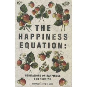 The Happiness Equation Meditations on Happiness Manfred F.R. Kets de Vries Almost two decades have passed since I wrote this essay on happiness. As with much of my writing, my reflections on the subject were a consequence of my personal experiences. As I have grown older, I have become even more aware of the temporary nature of happiness. These essays address the question of what makes for happiness through an old Chinese adage which states that happiness is someone to love, something to do and something to hope for. I hope this new edition will bring the reader some pleasure, including happiness.