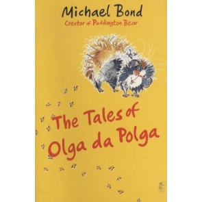 The Tales of Olga Da Polga Michael Bond Olga da Polga is a guinea-pig with a wild imagination, and from the minute she arrives at her new home, she begins entertaining all the other animals in the garden with her outrageous stories. As well as telling all her tall tales she also has time to get up to all kinds of mischief and have lots of wonderful adventures too.