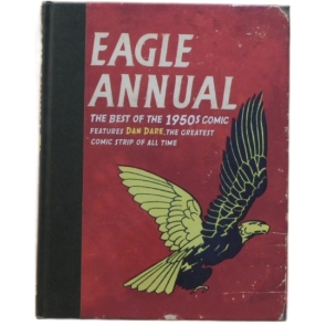Eagle Annual: the Best of the 1950s Comics Features Dan Dare, the Greatest Comic Strip of All Time Daniel Tatarsky Orion (2007) 9781407231242 Hardcover 177 pages | 960 g | United Kingdom | English Condition: Good for the age, perfectly readable, Cover has signs of wear due to the age of this book.